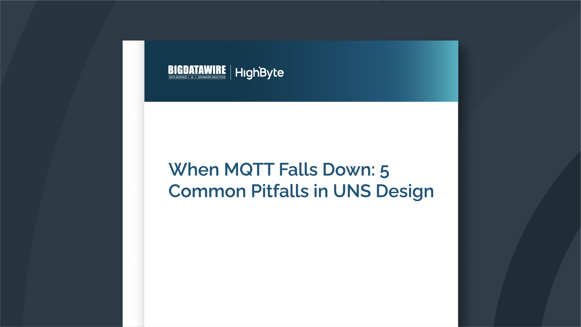 When MQTT Falls Down: 5 Common Pitfalls in UNS Design