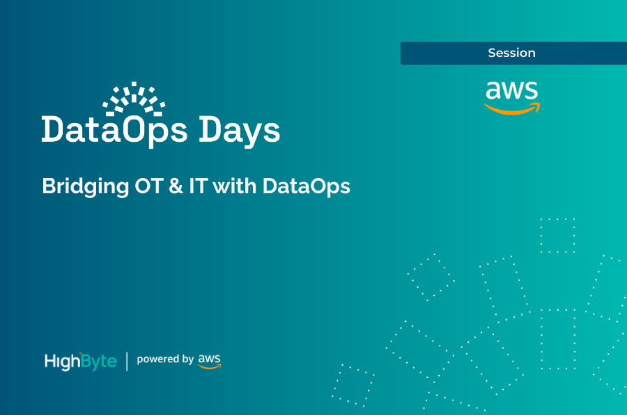 HighByte DataOps Day Houston Session with AWS
