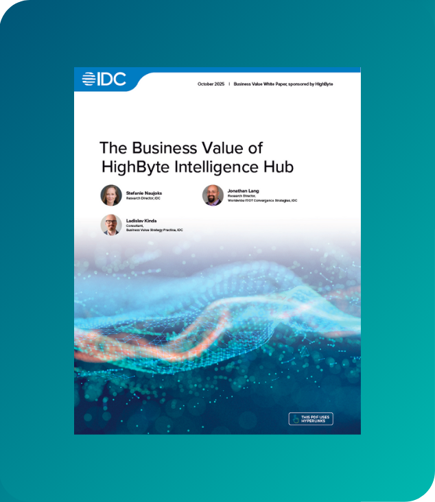 IDC: The Business Value of HighByte Intelligence Hub