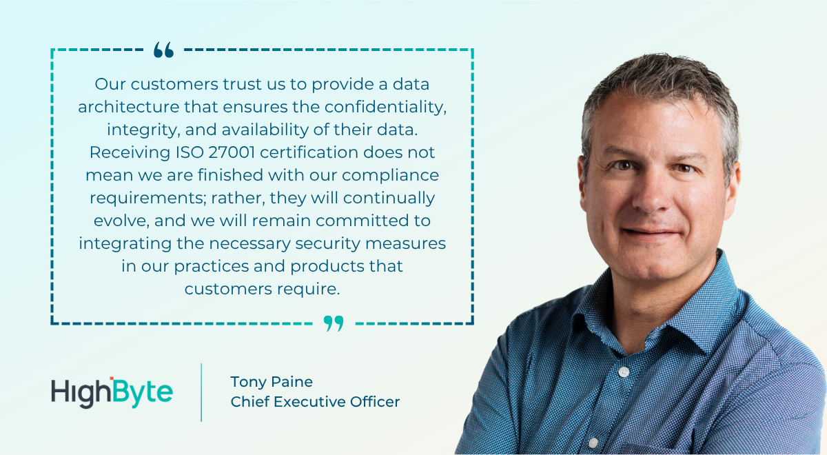 Statement provided by HighByte CEO Tony Paine