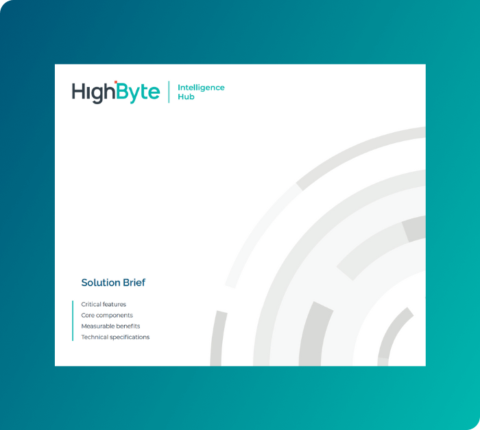 HighByte Intelligence Hub Version 4.3 Solution Brief