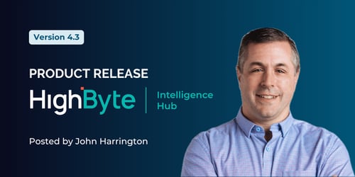 Version 4.3: AI-Ready Industrial DataOps, Enterprise-Grade Reliability